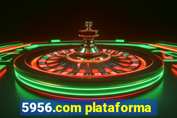 5956.com plataforma